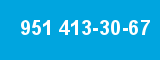 951 413-30-67 951 413-30-67